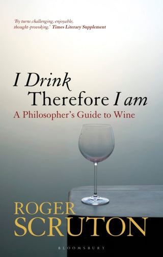 Cover image for 9781472969873 - I Drink Therefore I Am