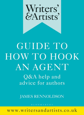 Cover image for 9781472970077 - Writers' & Artists' Guide to How to Hook an Agent