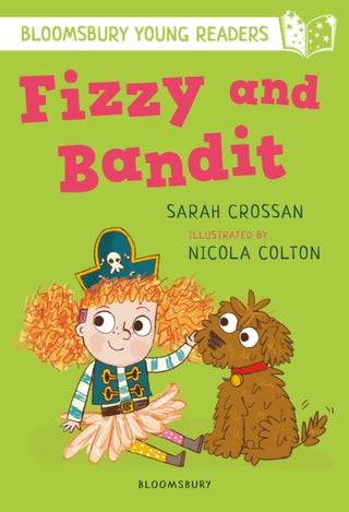 Cover image for 9781472970893 - Fizzy and Bandit: A Bloomsbury Young Reader