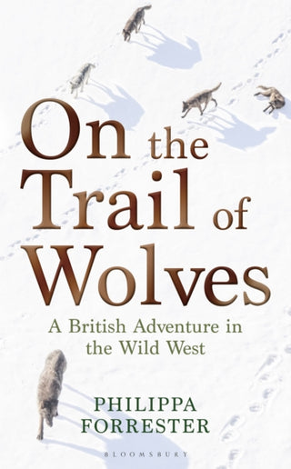 Cover image for 9781472972071 - On the Trail of Wolves