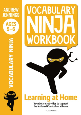 Cover image for 9781472980946 - Vocabulary Ninja Workbook for Ages 5-6