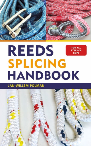Cover image for 9781472981486 - Reeds Splicing Handbook