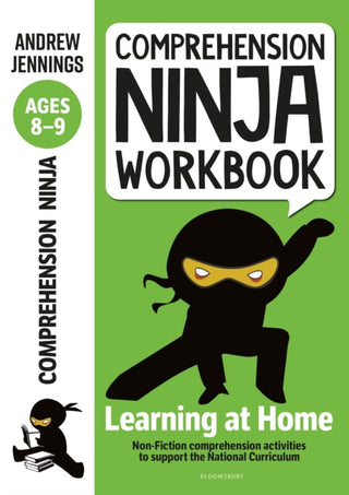 Cover image for 9781472985071 - Comprehension Ninja Workbook for Ages 8-9