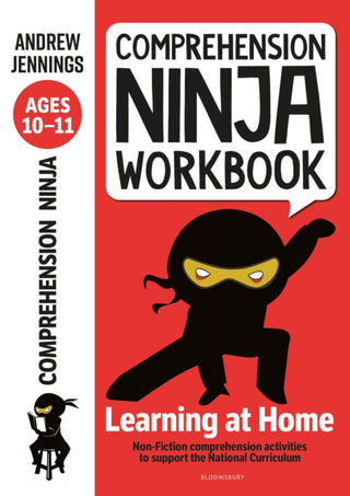 Cover image for 9781472985149 - Comprehension Ninja Workbook for Ages 10-11