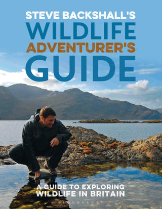 Cover image for 9781472987440 - Steve Backshall's Wildlife Adventurer's Guide
