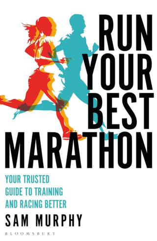 Cover image for 9781472989529 - Run Your Best Marathon