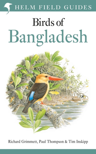 Cover image for 9781472990594 - Field Guide to the Birds of Bangladesh
