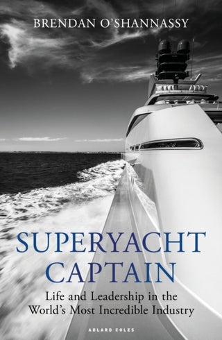 Cover image for 9781472992666 - Superyacht Captain