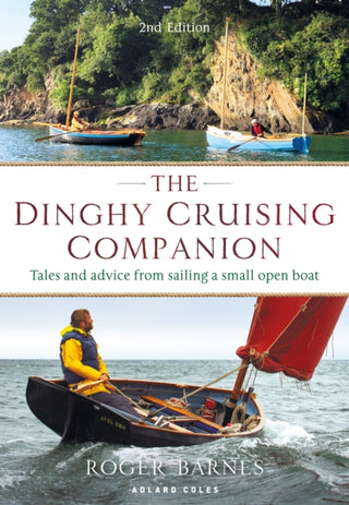 Cover image for 9781472994295 - The Dinghy Cruising Companion 2nd edition