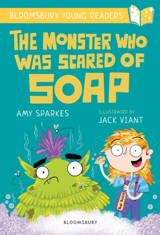 Cover image for 9781472994547 - The Monster Who Was Scared of Soap: A Bloomsbury Young Reader