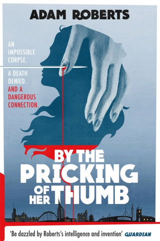 Cover image for 9781473221512 - By the Pricking of Her Thumb