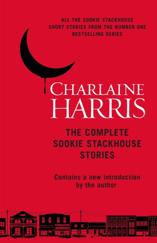 Cover image for 9781473222328 - The Complete Sookie Stackhouse Stories