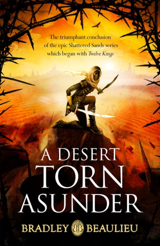 Cover image for 9781473233478 - A Desert Torn Asunder