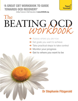Cover image for 9781473601345 - The Beating OCD Workbook: Teach Yourself