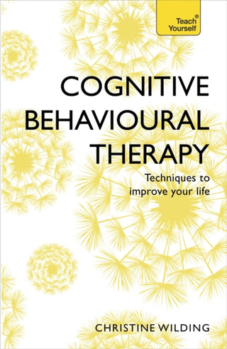 Cover image for 9781473607927 - Cognitive Behavioural Therapy (CBT)