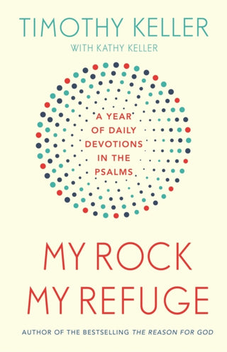 Cover image for 9781473614253 - My Rock; My Refuge