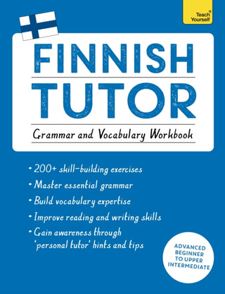 Cover image for 9781473617438 - Finnish Tutor: Grammar and Vocabulary Workbook (Learn Finnish with Teach Yourself)