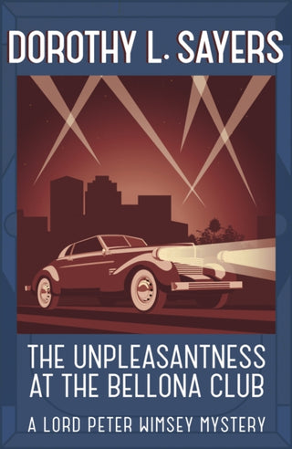 Cover image for 9781473621312 - Unpleasantness at the Bellona Club