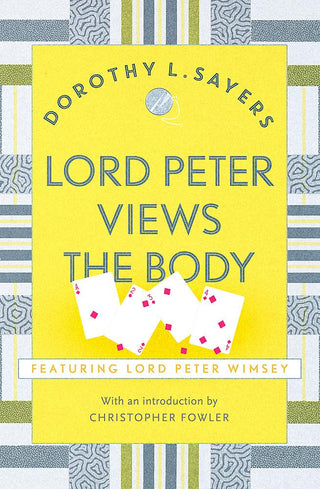 Cover image for 9781473621329 - Lord Peter Views the Body
