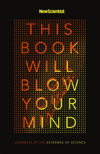 Cover image for 9781473628649 - This Book Will Blow Your Mind