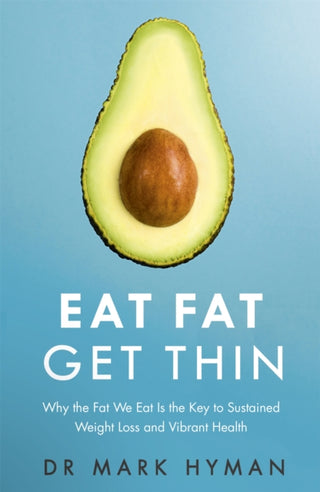 Cover image for 9781473631168 - Eat Fat Get Thin