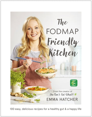 Cover image for 9781473641464 - The FODMAP Friendly Kitchen Cookbook
