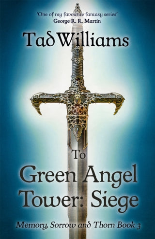 Cover image for 9781473642126 - To Green Angel Tower: Siege
