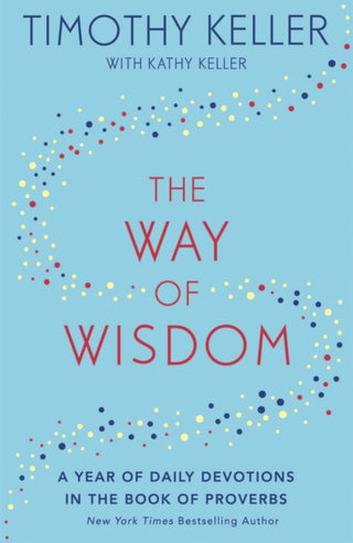 Cover image for 9781473647572 - The Way of Wisdom