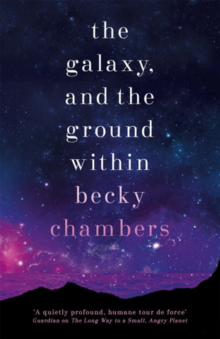 Cover image for 9781473647688 - The Galaxy, and the Ground Within