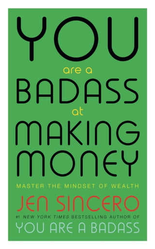 Cover image for 9781473649569 - You Are a Badass at Making Money