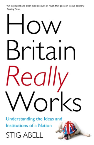 Cover image for 9781473658424 - How Britain Really Works