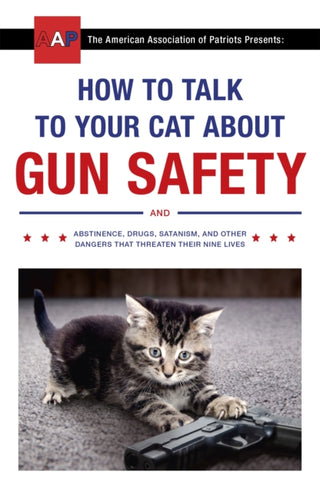 Cover image for 9781473661608 - How to Talk to Your Cat About Gun Safety
