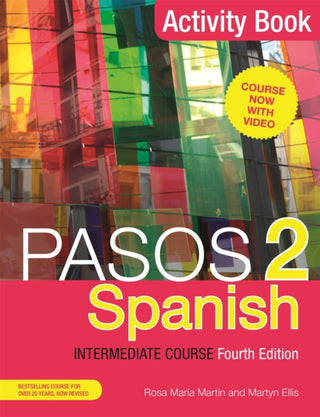 Cover image for 9781473664050 - Pasos 2 (Fourth Edition) Spanish Intermediate Course