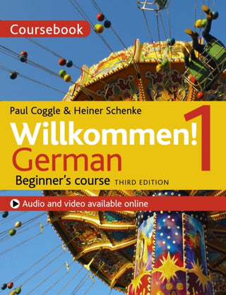 Cover image for 9781473672659 - Willkommen! 1 (Third edition) German Beginner's course