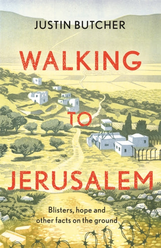 Cover image for 9781473673694 - Walking to Jerusalem