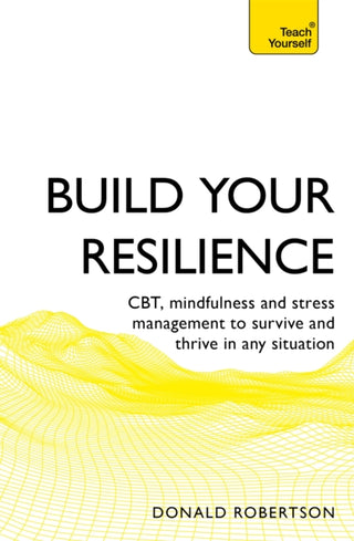 Cover image for 9781473679528 - Build Your Resilience
