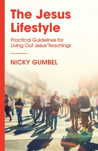 Cover image for 9781473680760 - The Jesus Lifestyle