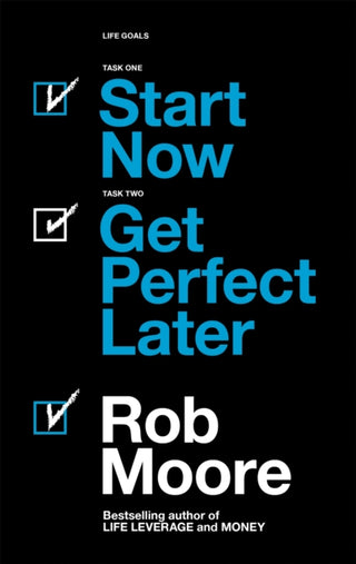 Cover image for 9781473685451 - Start Now. Get Perfect Later.