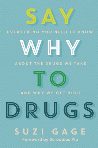 Cover image for 9781473686243 - Say Why to Drugs