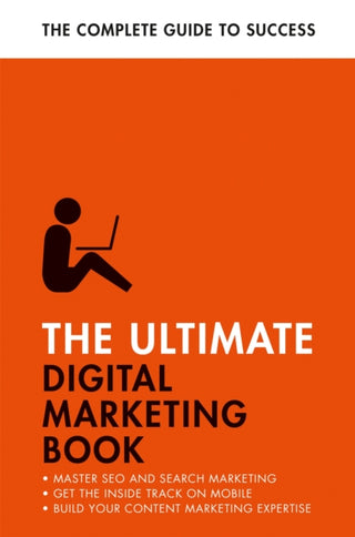Cover image for 9781473688414 - The Ultimate Digital Marketing Book