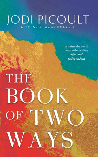 Cover image for 9781473692404 - The Book of Two Ways: The stunning bestseller about life, death and missed opportunities