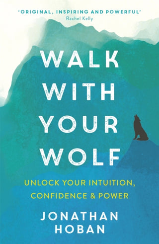 Cover image for 9781473693241 - Walk With Your Wolf