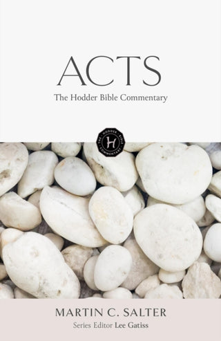 Cover image for 9781473694965 - The Hodder Bible Commentary: Acts