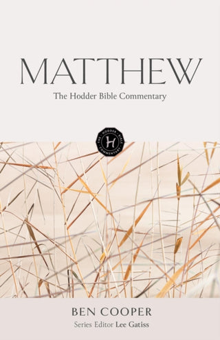 Supplemental image for 9781473695030 - The Hodder Bible Commentary: Matthew