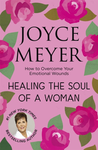 Cover image for 9781473697546 - Healing the Soul of a Woman