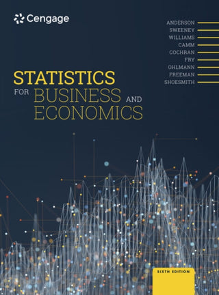 Cover image for 9781473791350 - Statistics for Business and Economics