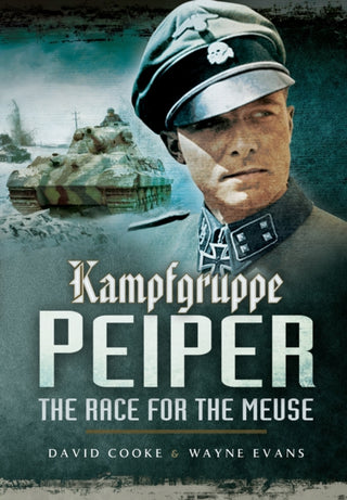Cover image for 9781473827042 - Kampfgruppe Peiper: The Race for the Meuse