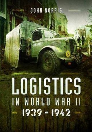 Cover image for 9781473859128 - Logistics in World War II
