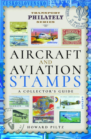 Cover image for 9781473871861 - Aircraft and Aviation Stamps