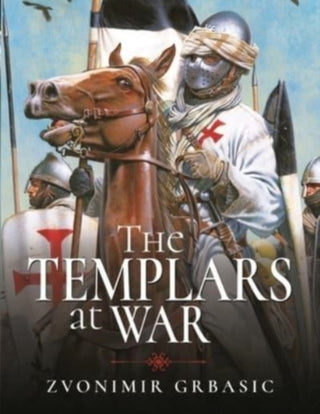 Supplemental image for 9781473898400 - The Templars at War